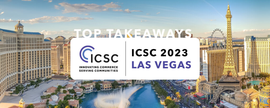 Top Takeaways Icsc Las Vegas 2023 Slatt Capital 2648