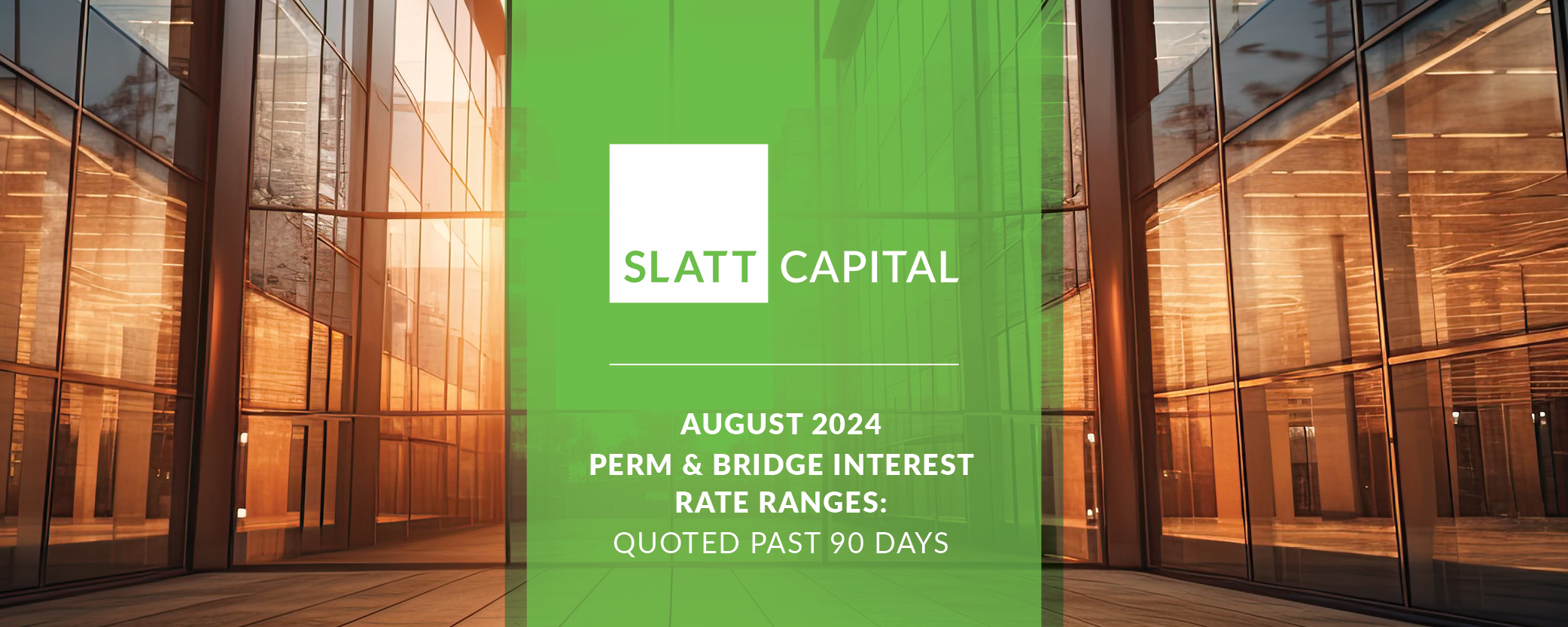 August 2024 interest rate ranges: quoted past 90 days