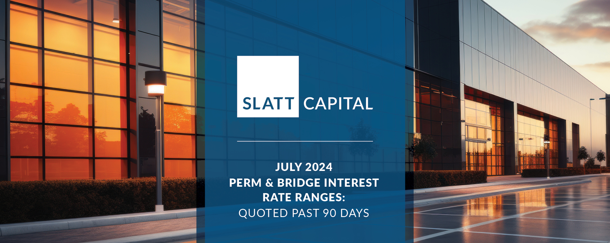 July 2024 interest rate ranges: quoted past 90 days