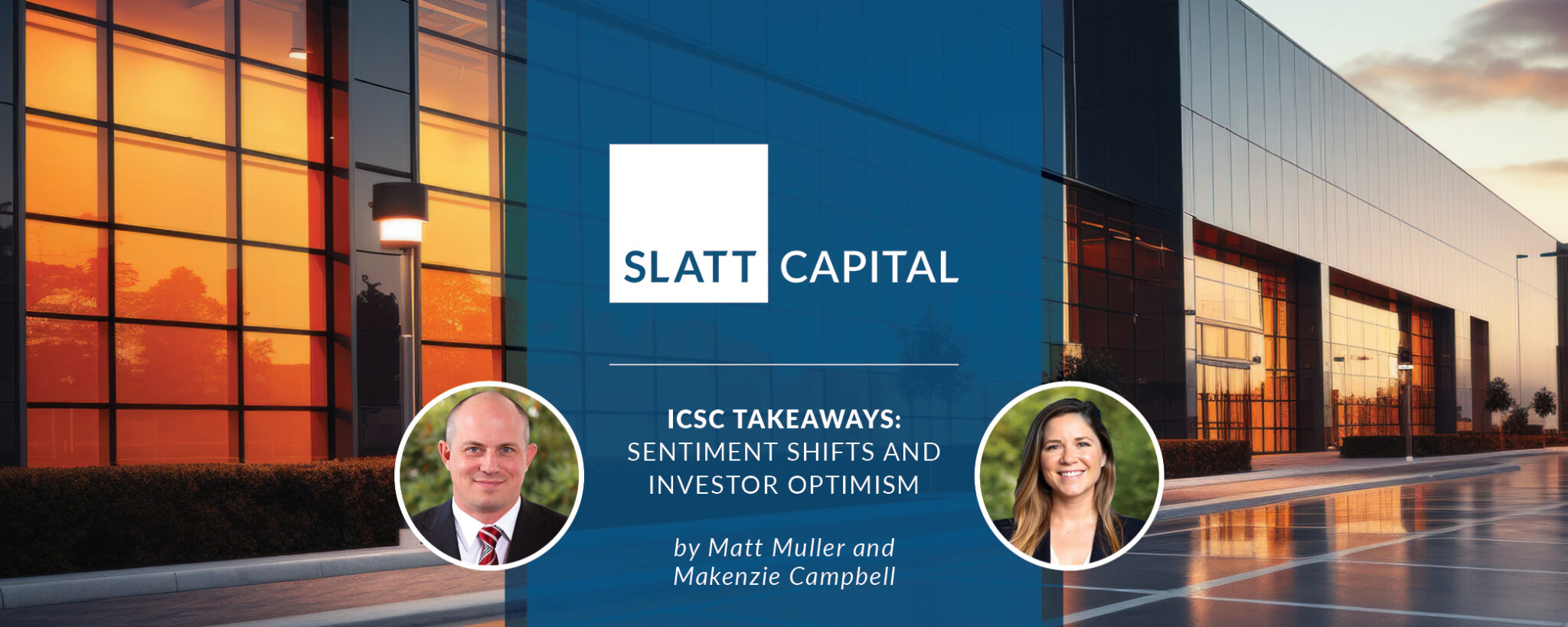 ICSC Red River 2025 Takeaways Investor Optimism, Market Adjustments